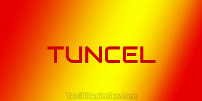 TUNCEL