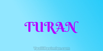 TURAN