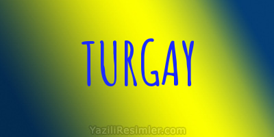 TURGAY