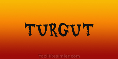 TURGUT