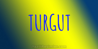 TURGUT