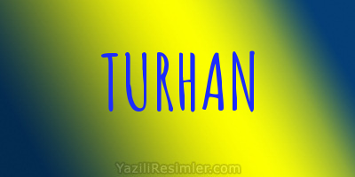 TURHAN