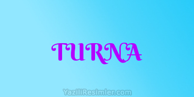 TURNA