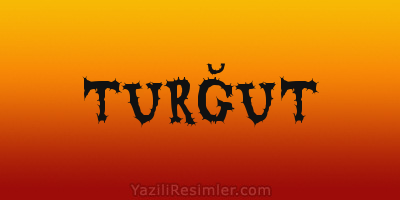 TURĞUT