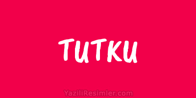 TUTKU