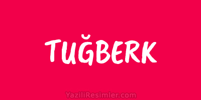 TUĞBERK