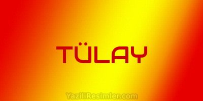 TÜLAY