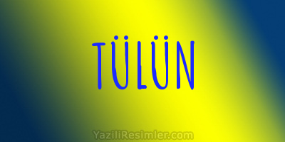 TÜLÜN