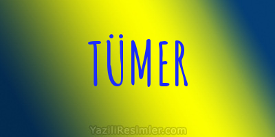 TÜMER