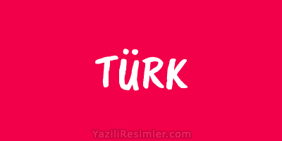 TÜRK