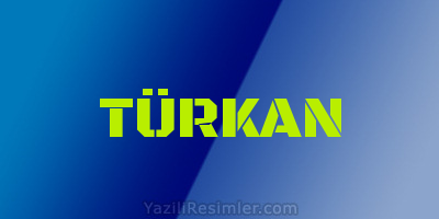 TÜRKAN