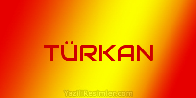 TÜRKAN