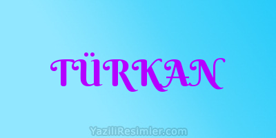 TÜRKAN