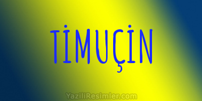 TİMUÇİN