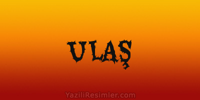 ULAŞ