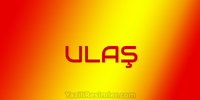 ULAŞ