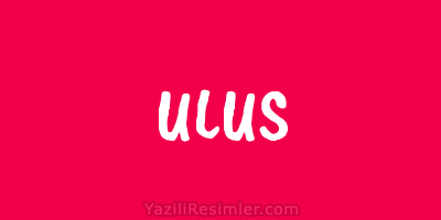 ULUS