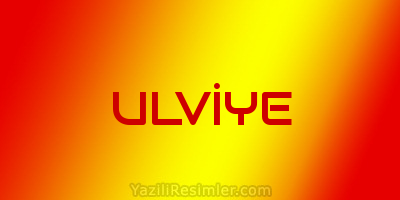 ULVİYE