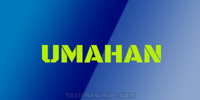 UMAHAN