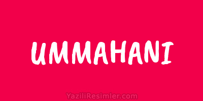 UMMAHANI