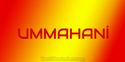 UMMAHANİ