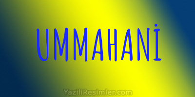 UMMAHANİ