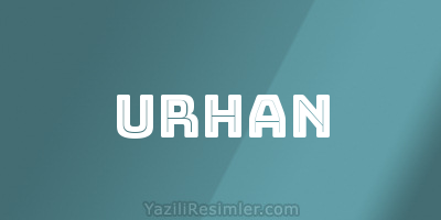 URHAN