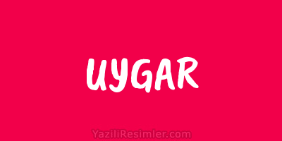 UYGAR