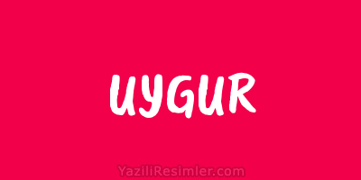 UYGUR