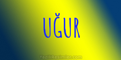 UĞUR