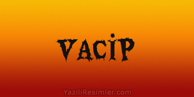 VACİP