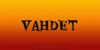 VAHDET