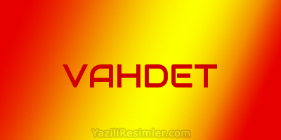 VAHDET