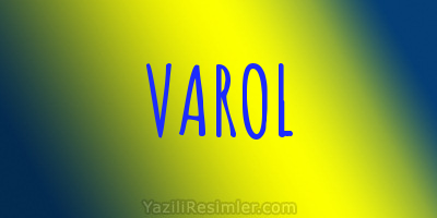 VAROL