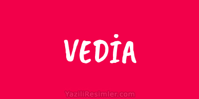 VEDİA