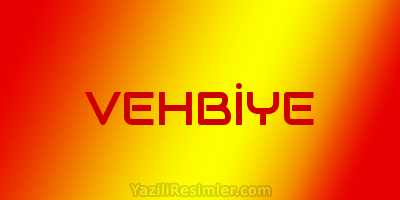 VEHBİYE