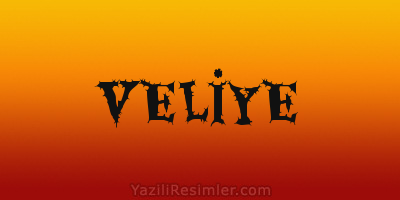 VELİYE