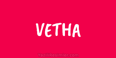 VETHA
