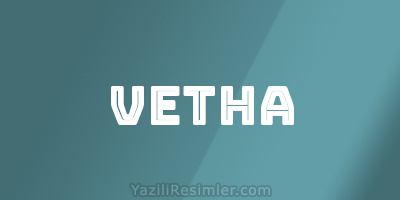 VETHA