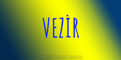 VEZİR