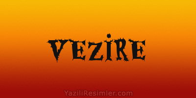 VEZİRE