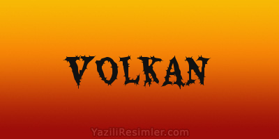 VOLKAN