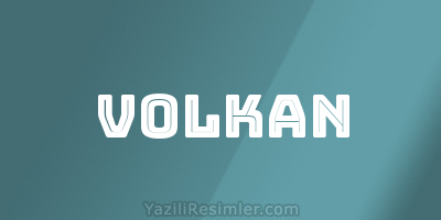 VOLKAN