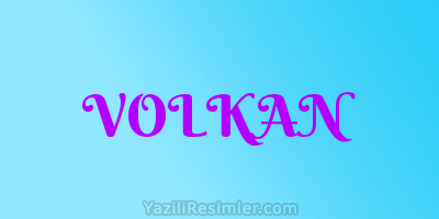 VOLKAN