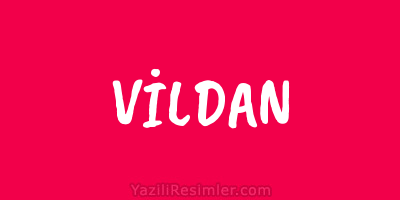 VİLDAN