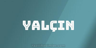 YALÇIN