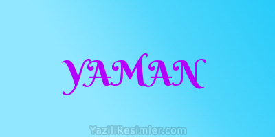 YAMAN