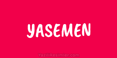 YASEMEN