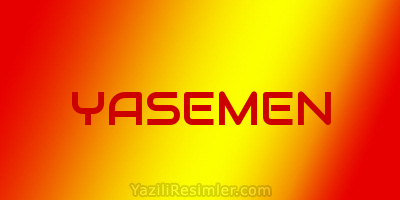 YASEMEN