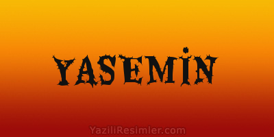 YASEMİN